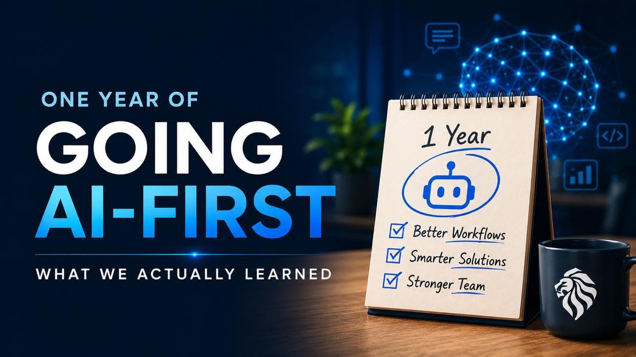 One Year of Going AI-First: What We Actually Learned